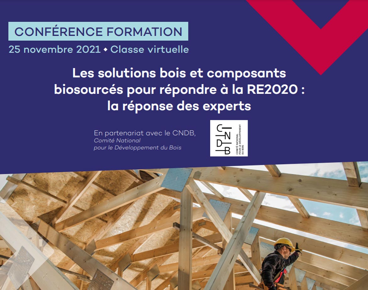 conference-formation-les-solutions-bois-et-composants-biosources-pour-repondre-a-la-re2020-la-reponse-des-experts