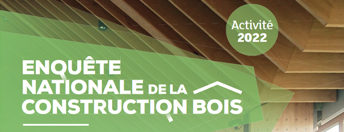 enquete-nationale-de-la-construction-bois-activite-2022