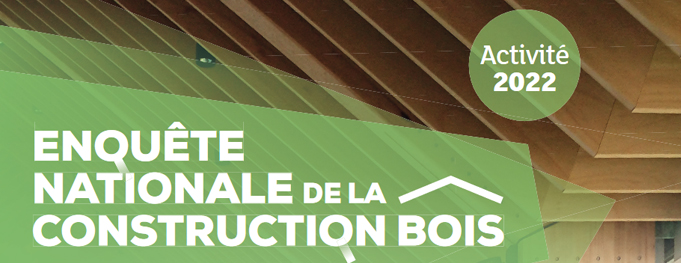 enquete-nationale-de-la-construction-bois-activite-2022