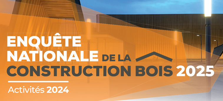 enquete nationale et regionale de la construction bois 2025 sur les activites 2025 centre val de loire