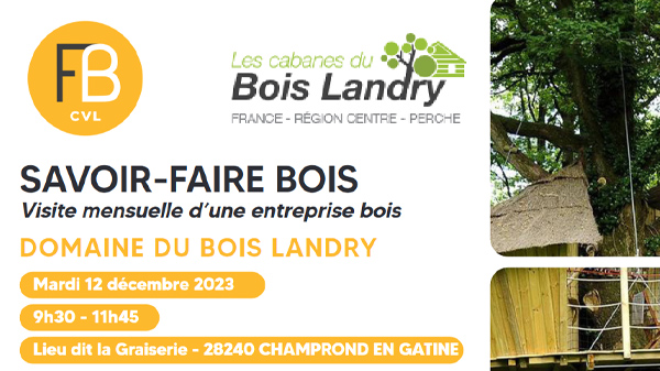 savoir-faire-bois-fibois-visite-domaine-du-bois-landry-decembre-2023