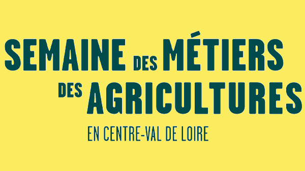 semaine-des-metiers-des-agricultures-centre-val-de-loire