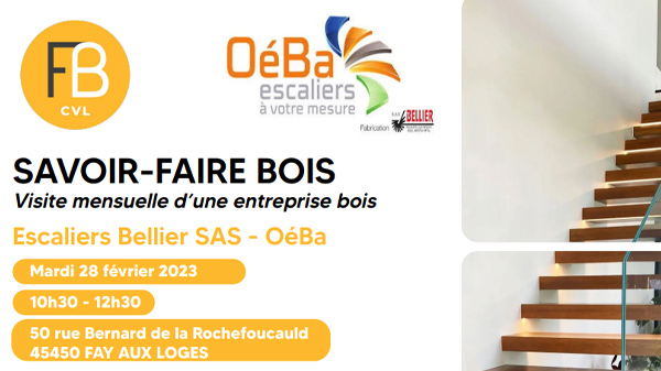 visite-entreprise-escaliers-bellier-oeba-fevrier-2023-fibois-centre-val-de-loire
