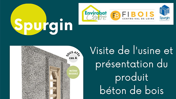 visite-spurgin-beton-bois-envirobat-centre-fibois-centre-val-de-loire-mars-2024