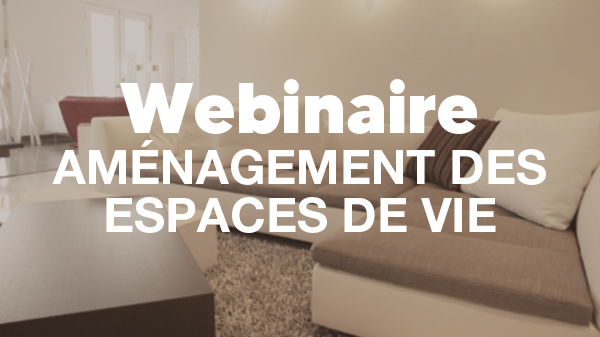 webinaire-amenagement-des-espaces-de-vie-fcba-cetim